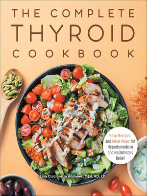cover image of The Complete Thyroid Cookbook